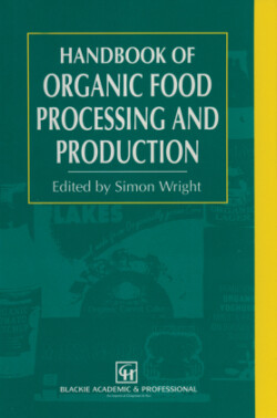 Handbook of Organic Food Processing and Production