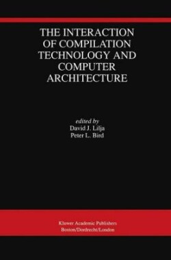 Interaction of Compilation Technology and Computer Architecture