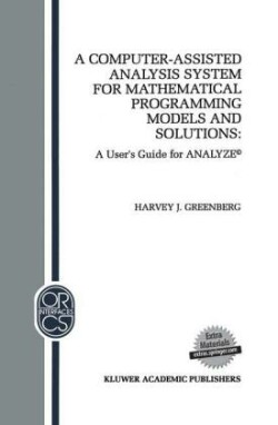Computer-Assisted Analysis System for Mathematical Programming Models and Solutions