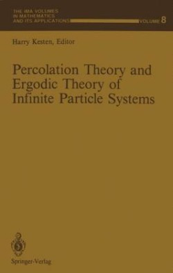 Percolation Theory and Ergodic Theory of Infinite Particle Systems