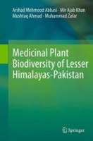 Medicinal Plant Biodiversity of Lesser Himalayas-Pakistan