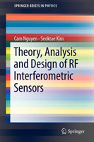 Theory, Analysis and Design of RF Interferometric Sensors