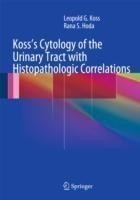 Koss's Cytology of the Urinary Tract with Histopathologic Correlations