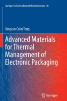 Advanced Materials for Thermal Management of Electronic Packaging