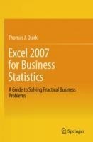 Excel 2007 for Business Statistics