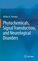 Phytochemicals, Signal Transduction, and Neurological Disorders