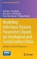 Modeling Infectious Disease Parameters Based on Serological and Social Contact Data