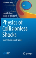 Physics of Collisionless Shocks