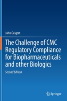 Challenge of CMC Regulatory Compliance for Biopharmaceuticals