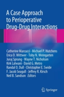 Case Approach to Perioperative Drug-Drug Interactions