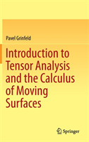 Introduction to Tensor Analysis and the Calculus of Moving Surfaces