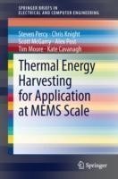 Thermal Energy Harvesting for Application at MEMS Scale