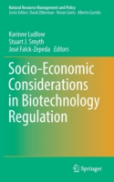 Socio-Economic Considerations in Biotechnology Regulation