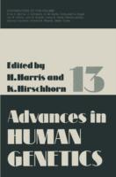 ADVANCES IN HUMAN GENETICS