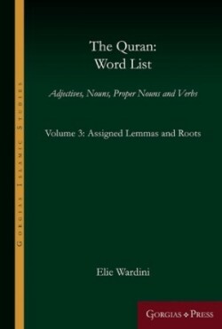 Quran: Word List (Volume 3) Adjectives, Nouns, Proper Nouns and Verbs