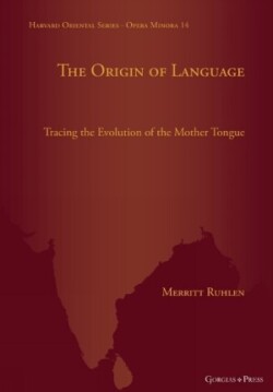 Origin of Language Tracing the Evolution of the Mother Tongue