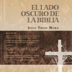 Lado Oscuro de la Biblia