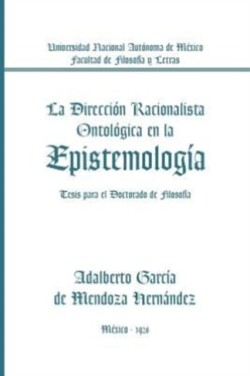 Direccion Racionalista Ontologica En La Epistemologia