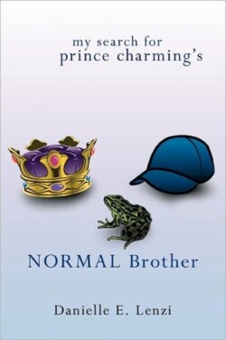 My Search for Prince Charming's Normal Brother