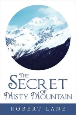 Secret of Misty Mountain