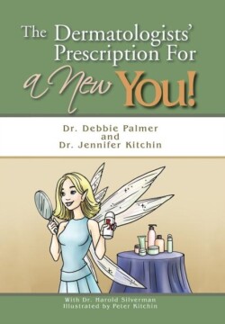 Dermatologists' Prescription For a New You!