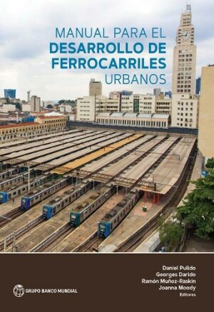 Manual para el Desarrollo de Ferrocarriles Urbanos