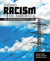 Ending Racism In America: One Microaggression at a Time