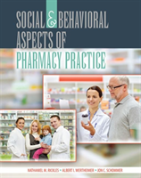 Social and Behavioral Aspects of Pharmacy Practice