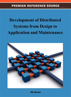 Development of Distributed Systems from Design to Application and Maintenance