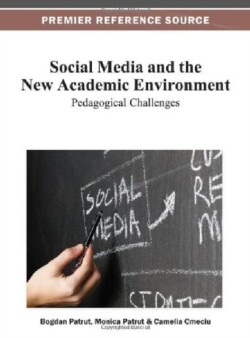 Social Media and the New Academic Environment