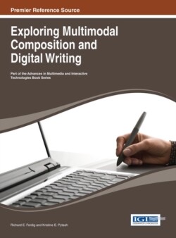 Exploring Multimodal Composition and Digital Writing