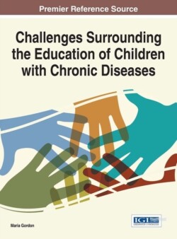 Challenges Surrounding the Education of Children with Chronic Diseases