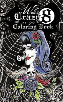 Web's Crazy 8 Tattoo Coloring Book