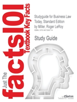 Studyguide for Business Law Today, Standard Edition by Miller, Roger Leroy, ISBN 9780324786521