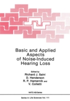 Basic and Applied Aspects of Noise-Induced Hearing Loss