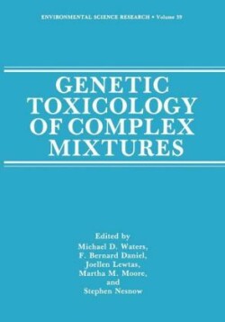 Genetic Toxicology of Complex Mixtures