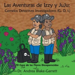 Las Aventuras De Izzy Y JuJu