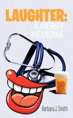 Laughter A Merry Medicine