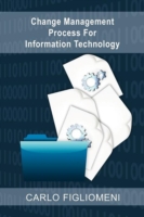 Change Management Process for Information Technology