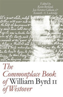 Commonplace Book of William Byrd II of Westover