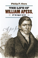 Life of William Apess, Pequot