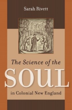 Science of the Soul in Colonial New England