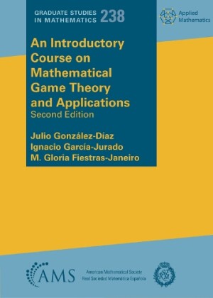 Introductory Course on Mathematical Game Theory and Applications