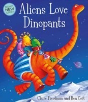 Aliens Love Dinopants