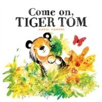 Come On, Tiger Tom