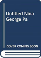 UNTITLED NINA GEORGE PA