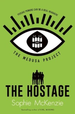 Medusa Project: The Hostage