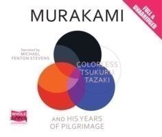 Colorless Tsukuru Tazaki and his Years of Pilgrimage