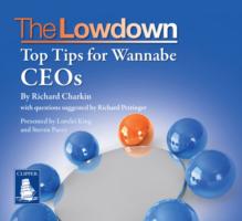 Lowdown: Top Tips for Wannabe CEOs