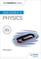 My Revision Notes: AQA GCSE (9-1) Physics